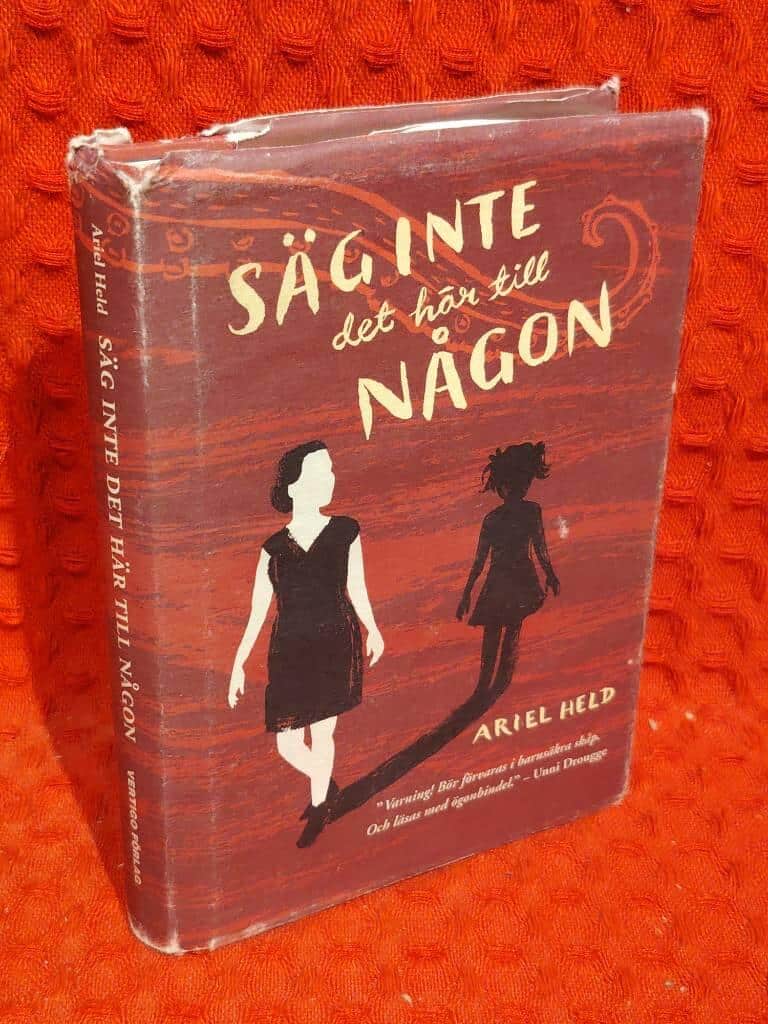 Ariel Held : Säg inte det här till någon
