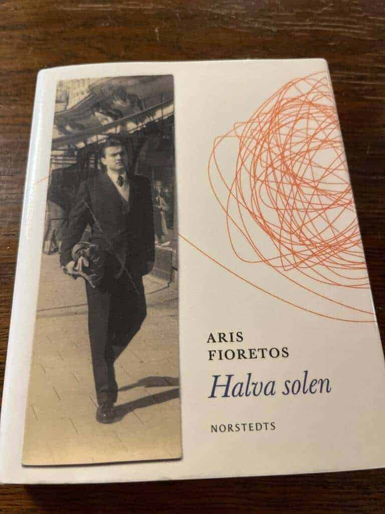 Aris Fioretos : Halva solen