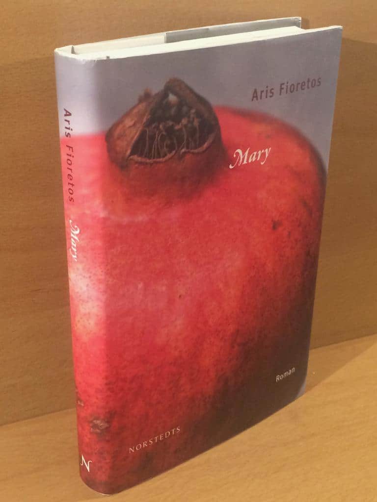 Aris Fioretos : Mary