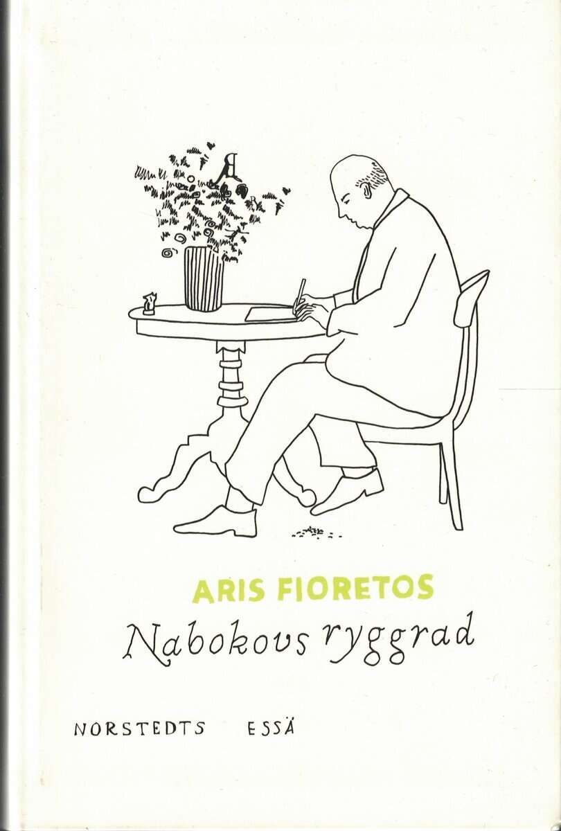 Aris Fioretos : Nabokovs ryggrad