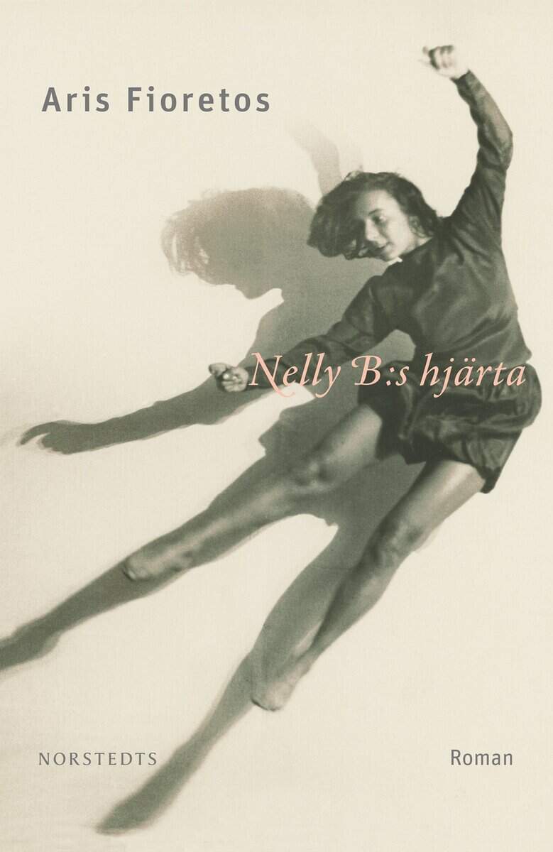 Aris Fioretos : Nelly B:s hjärta : ett protokoll