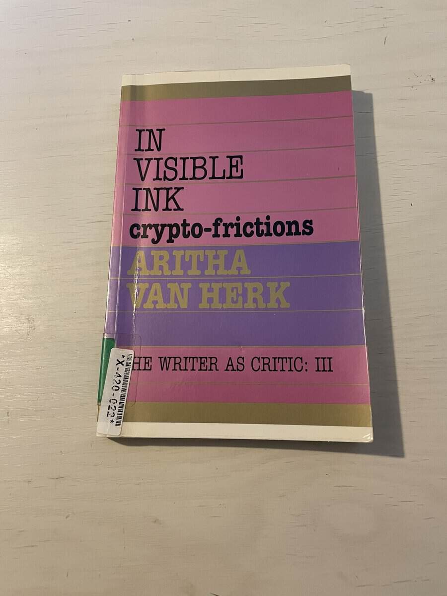 Aritha Van Herk : In visible ink