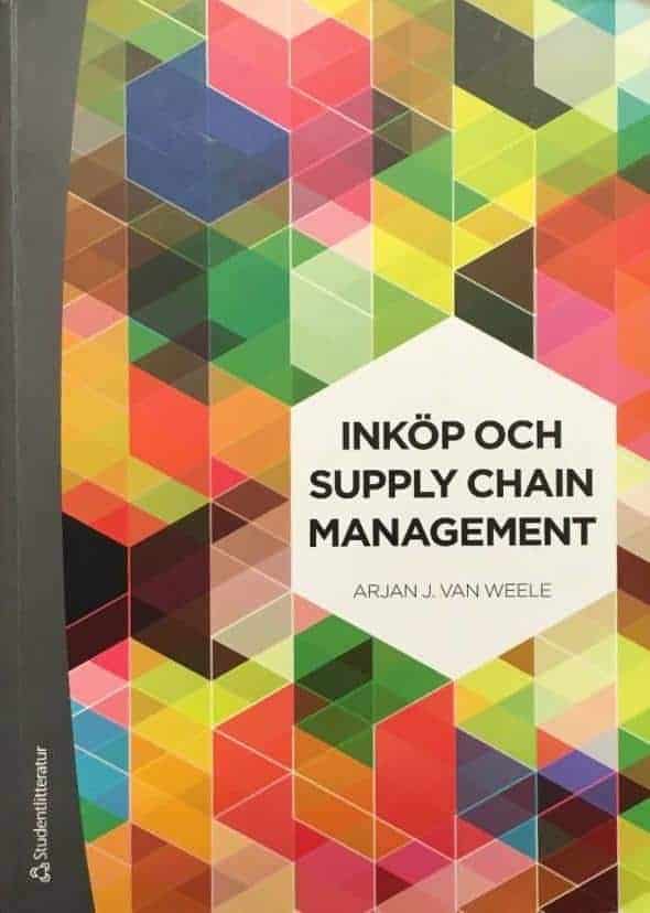 Arjan J. Van Weele : Inköp och supply chain management