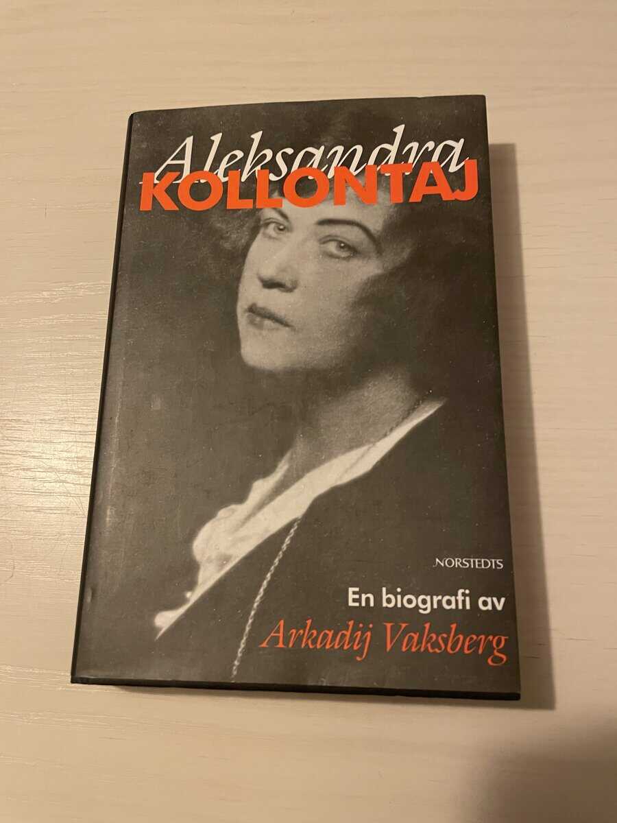 Arkadij Iosifovi Vaksberg : Aleksandra Kollontaj