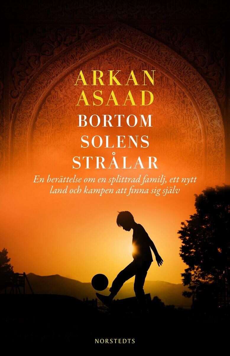 Arkan Arkee Asaad : Bortom solens strålar