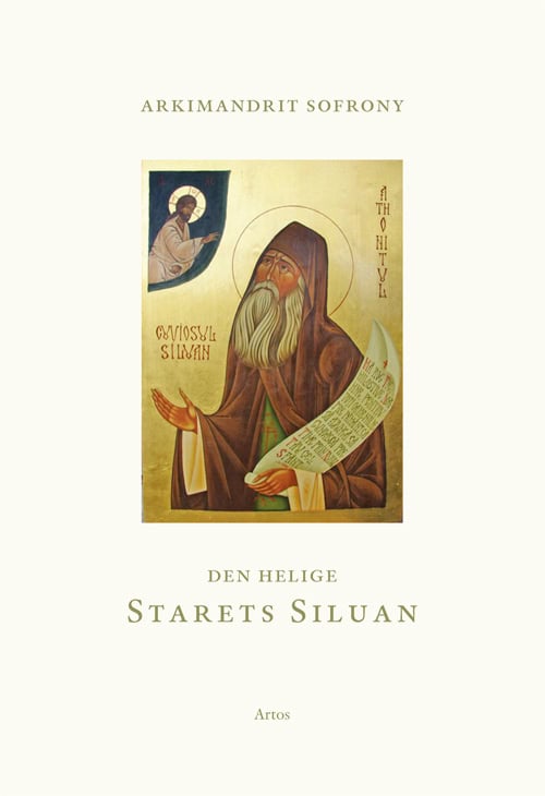 Arkimandrit Sofrony : Den helige Starets Siluan