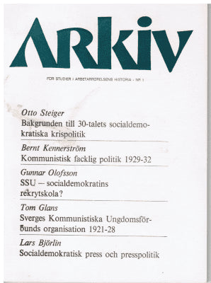 Arkiv. För studier i arbetarrörelsens historia. Nr 1