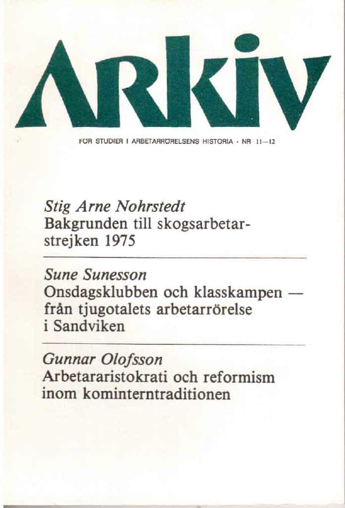 Arkiv. För studier i arbetarrörelsens historia. Nr 11-12