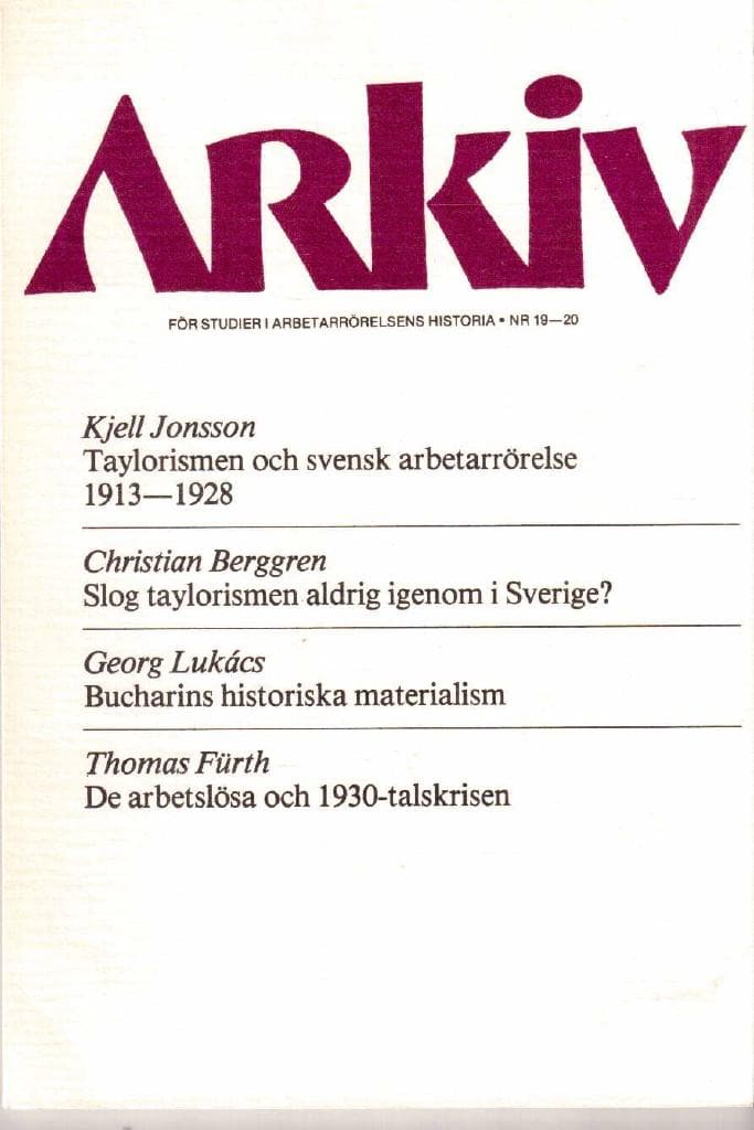 Arkiv. För studier i arbetarrörelsens historia, nr 19-20