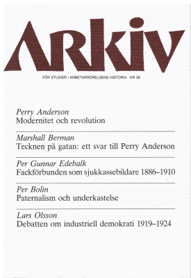 Arkiv för studier i Arbetarrörelsens historia. Nr 38