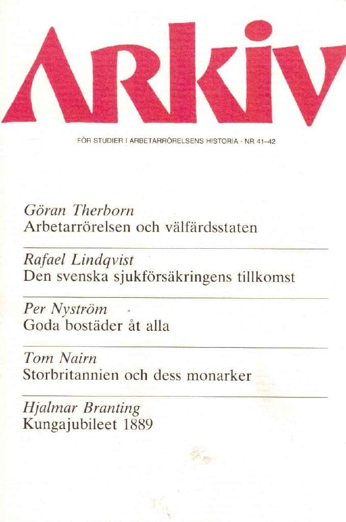 Arkiv. För studier i arbetarrörelsens historia. Nr 41-42
