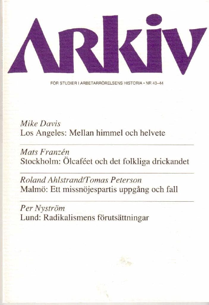 Arkiv. För studier i arbetarrörelsens historia. Nr 43-44
