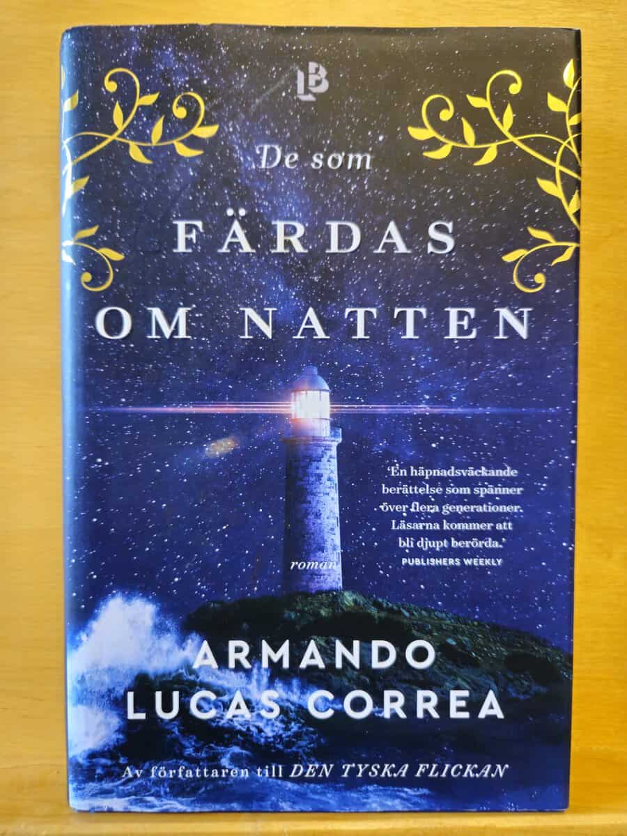 Armando Lucas Correa : De som färdas om natten