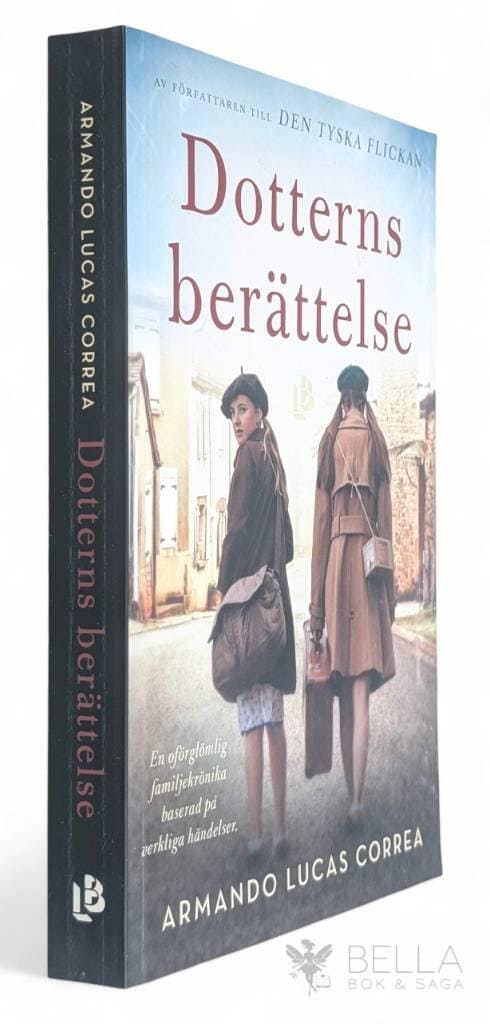 Armando Lucas Correa : Dotterns berättelse