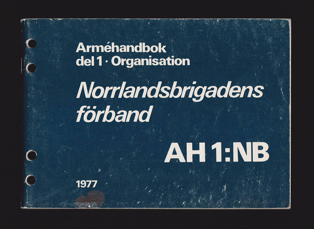Arméhandbok del 1. Organisation Norrlandsbrigadens förband. AH1:NB (1977 års utgåva)