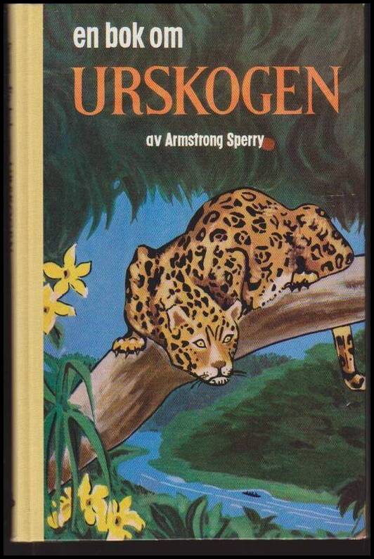 Armstrong Sperry : En bok om urskogen