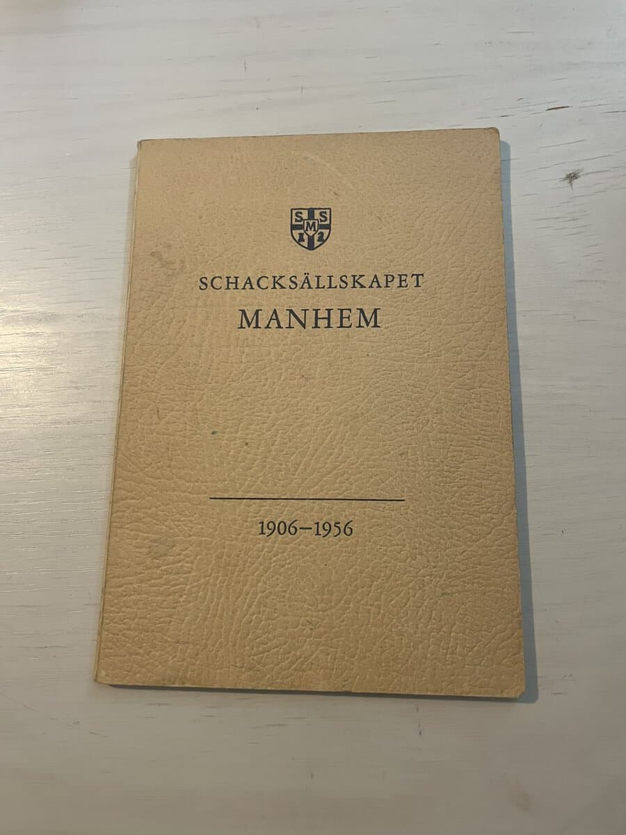 Arne Berggren : Schacksällskapet Manhem 1906-1956