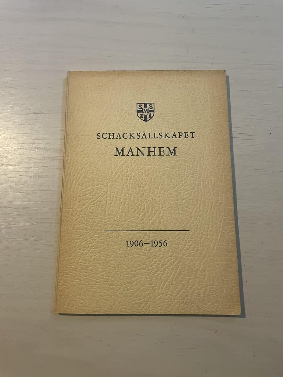 Arne Berggren : Schacksällskapet Manhem 1906-1956