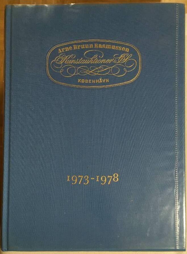 Arne Bruun Rasmussen Kunstauktioner - Eftersyn anden del 1973-1978