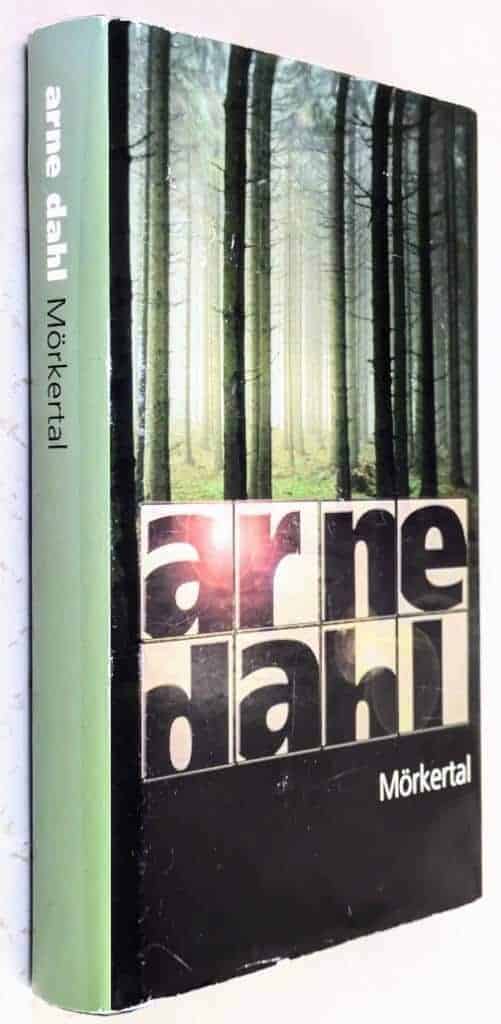 Arne Dahl : Mörkertal - A-gruppen - Bok 8