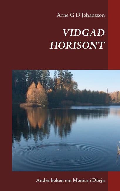 Arne G. D. Johansson : Vidgad horisont