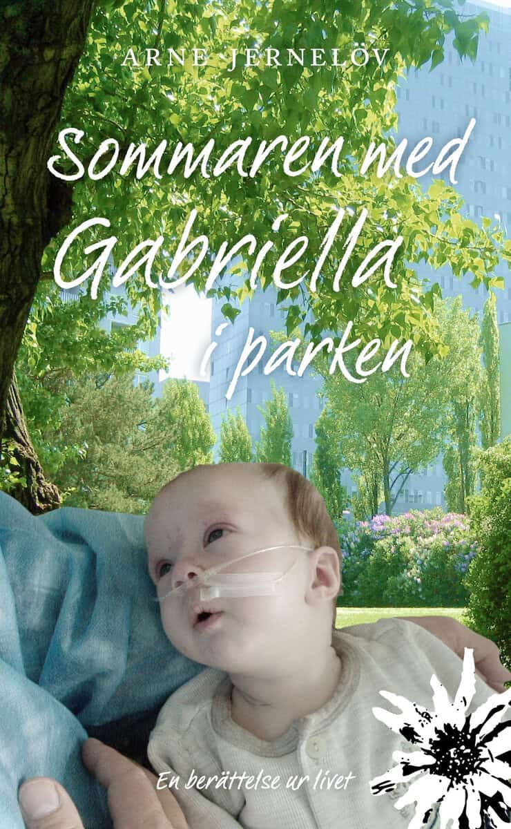 Arne Jernelöv : Sommaren med Gabriella i parken