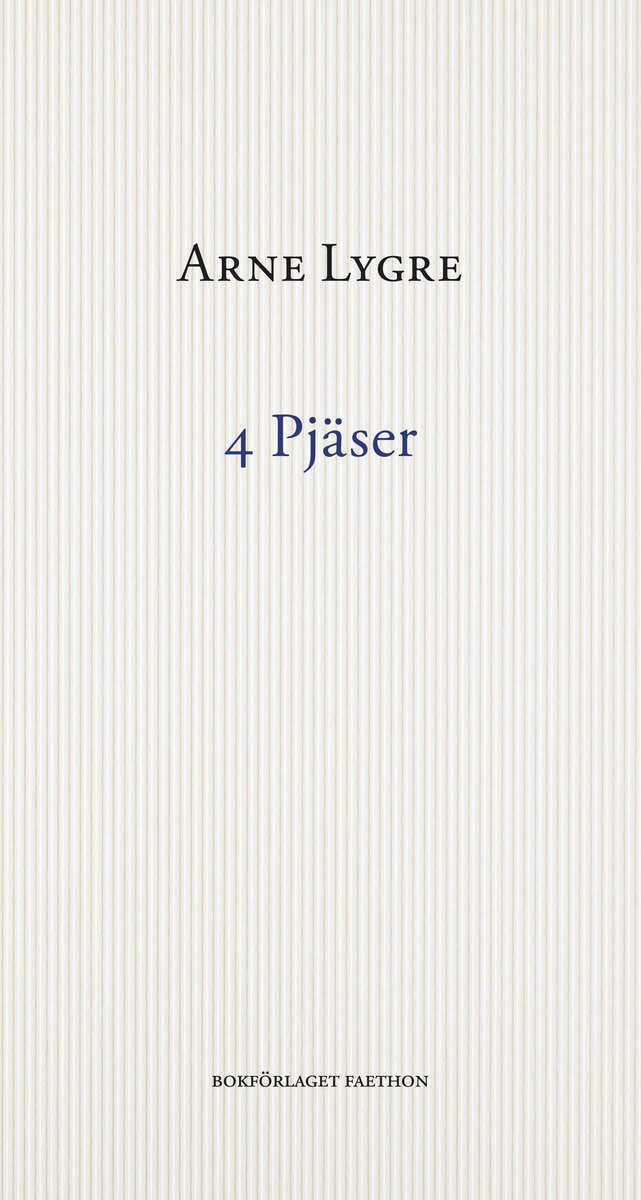 Arne Lygre : 4 pjäser