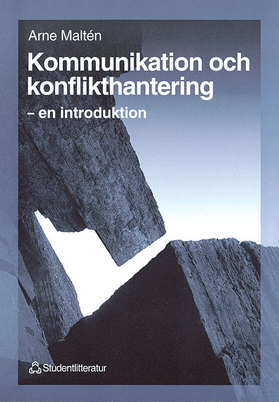 Arne Maltén : Kommunikation och konflikthantering