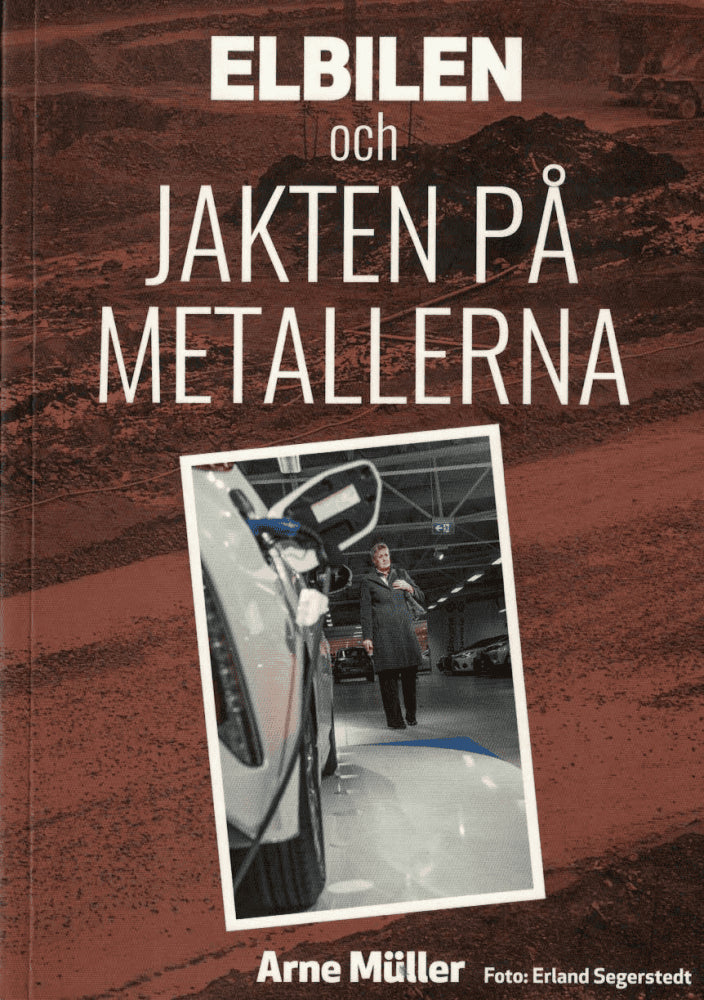 Arne Müller : Elbilen och jakten på metallerna