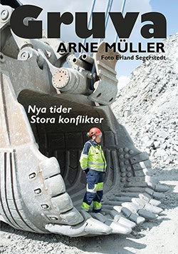 Arne Müller : Gruva