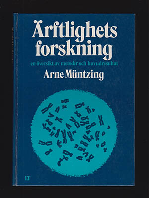 Arne Müntzing : Ärftlighetsforskning