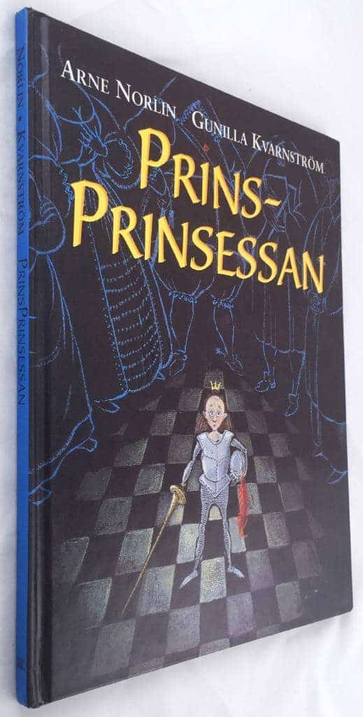 Arne Norlin ; Gunilla Kvarnström : Prinsprinsessan