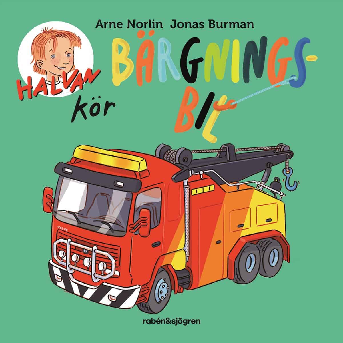 Arne Norlin : Halvan kör bärgningsbil