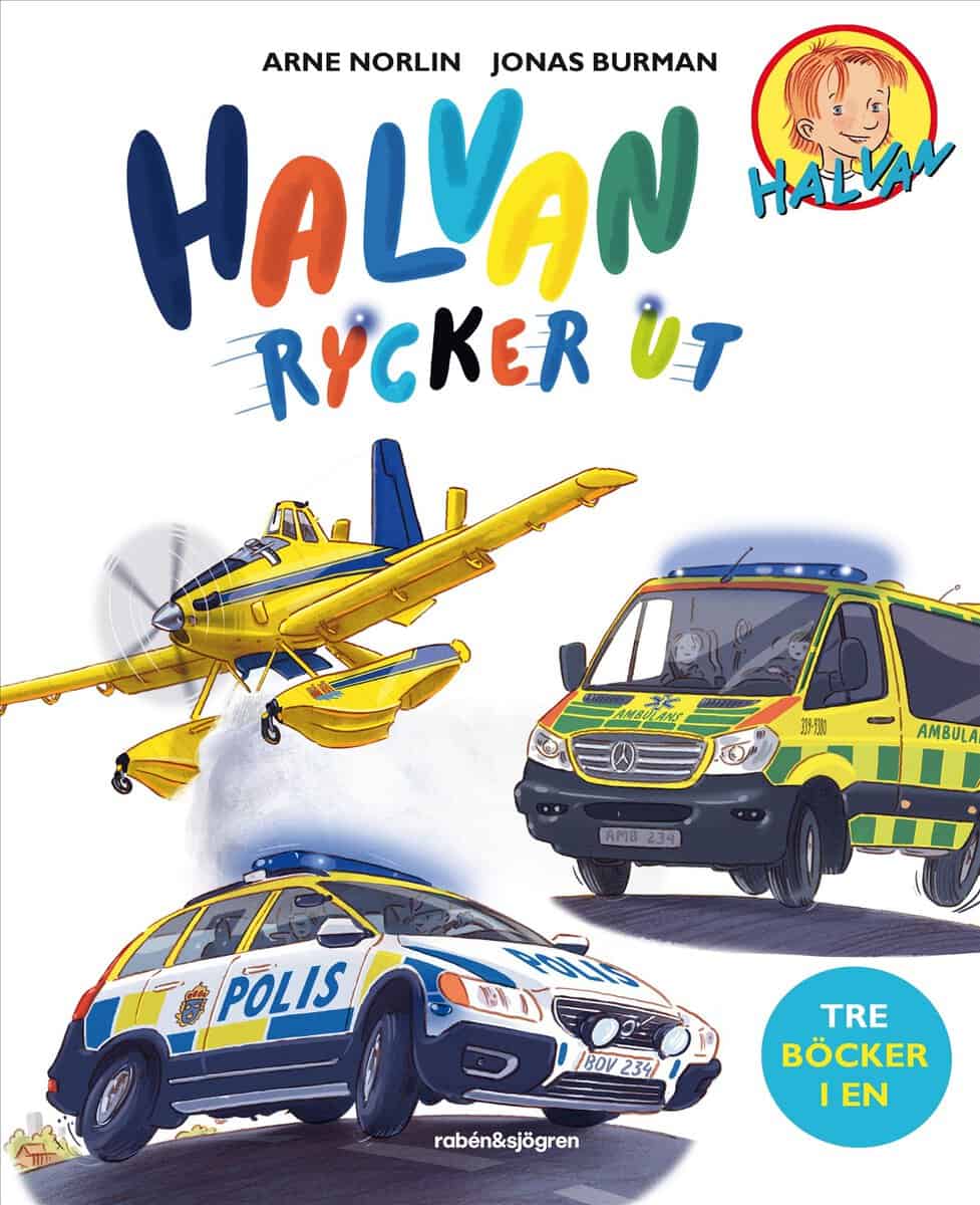 Arne Norlin : Halvan rycker ut (tre böcker i en)