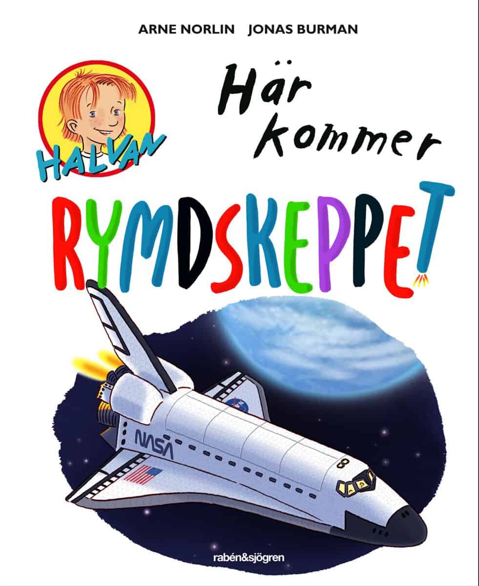 Arne Norlin : Här kommer rymdskeppet