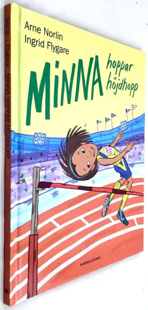 Arne Norlin ; Ingrid Flygare : Minna hoppar höjdhopp