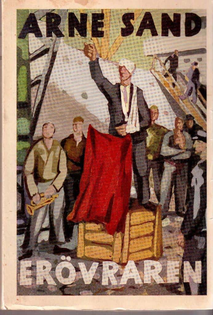 Arne Sand : Erövraren