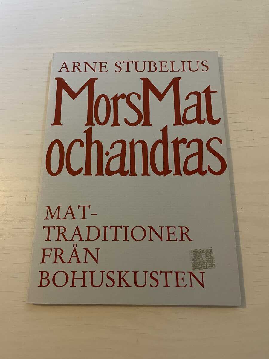 Arne Stubelius : Mors mat och andras mattraditioner från bohuskusten