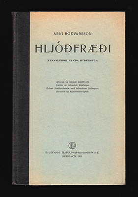 Árni Böðvarsson : Hljóðfræ i. Kennslubók handa byrjendum