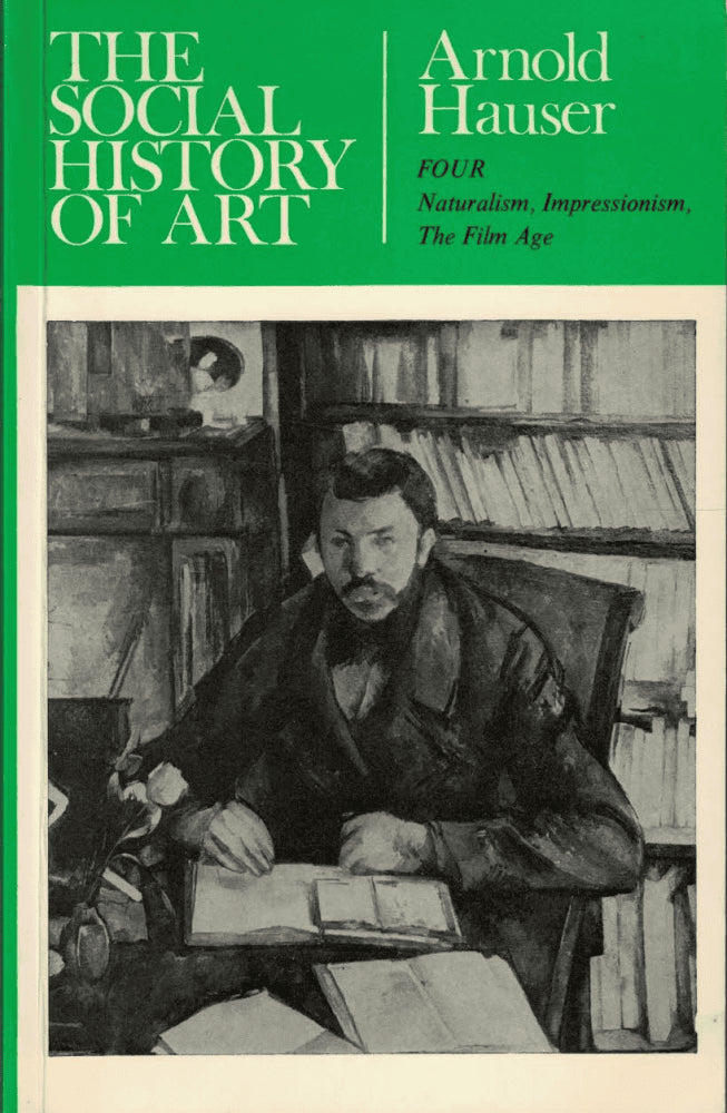 Arnold Hauser : The social history of art. Volume Four
