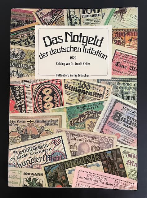 Arnold. Keller : Das Notgeld der deutschen Inflation 1922.