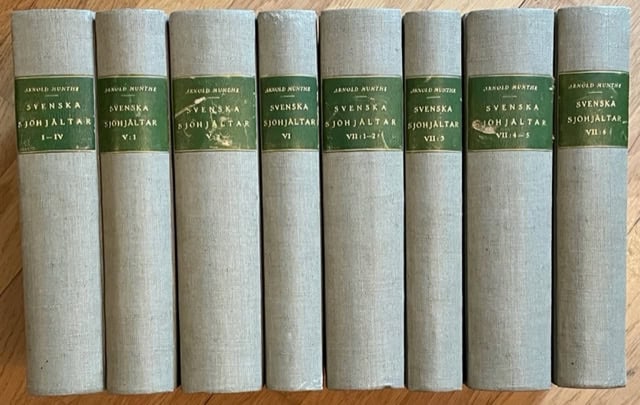 Arnold. Munthe : Svenska sjöhjältar I-VII.