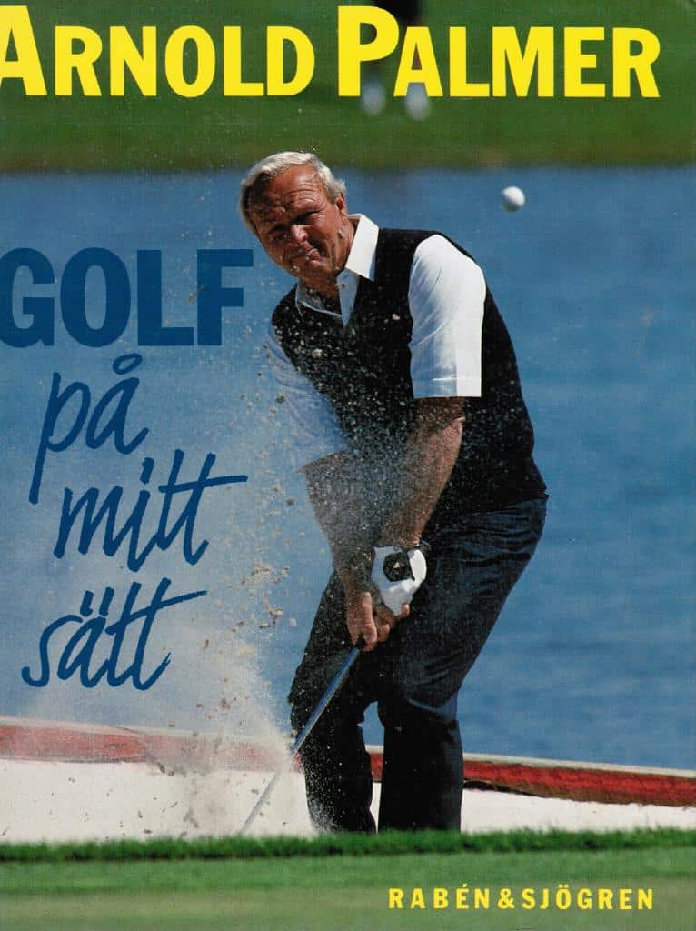 Arnold Palmer : Golf på mitt sätt