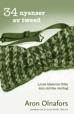 Aron Olnafors : 34 nyanser av tweed