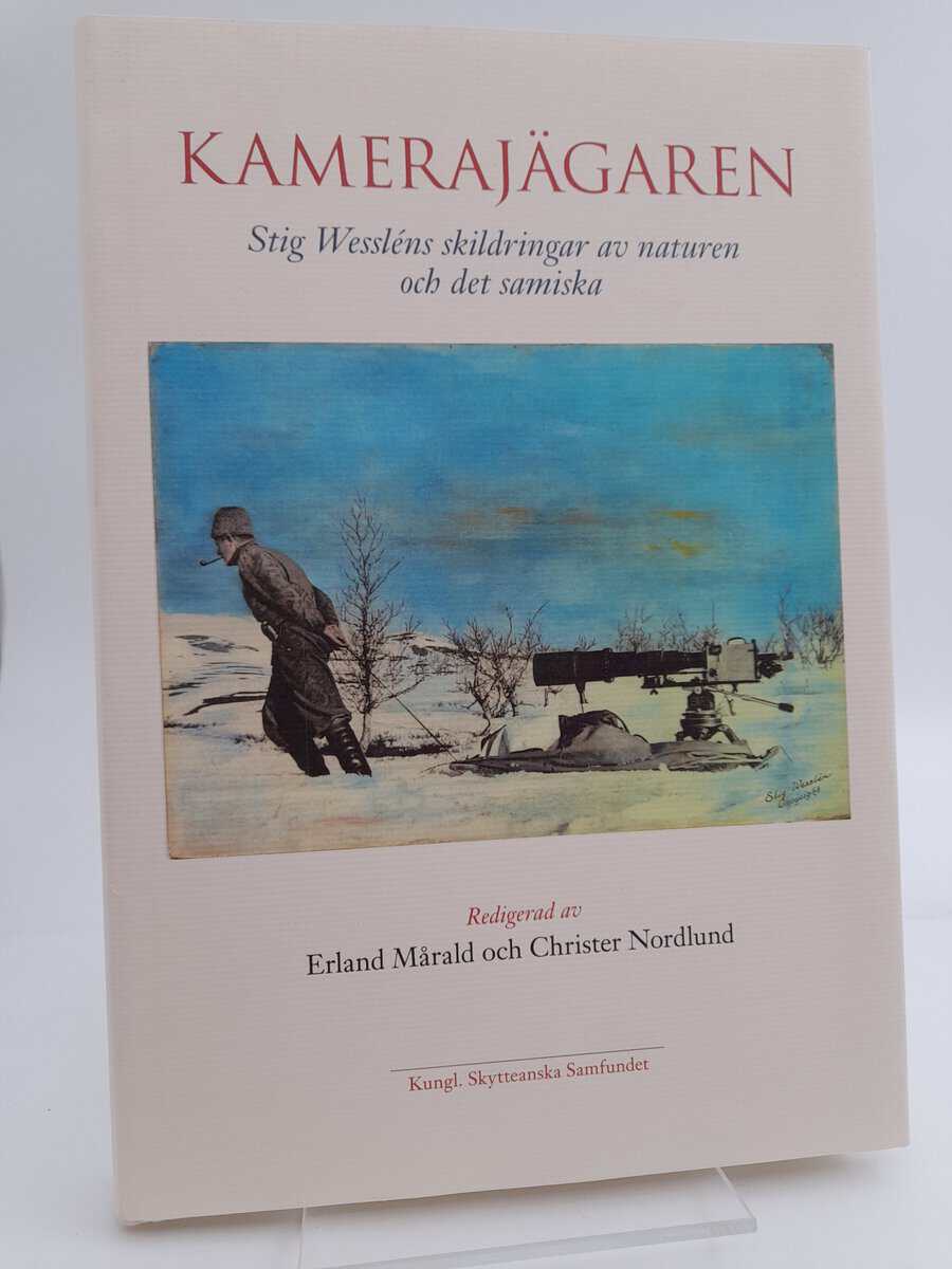 Aronsson, Kjell-Åke ; Nordlund, Christer [red.] : Kamerajägaren