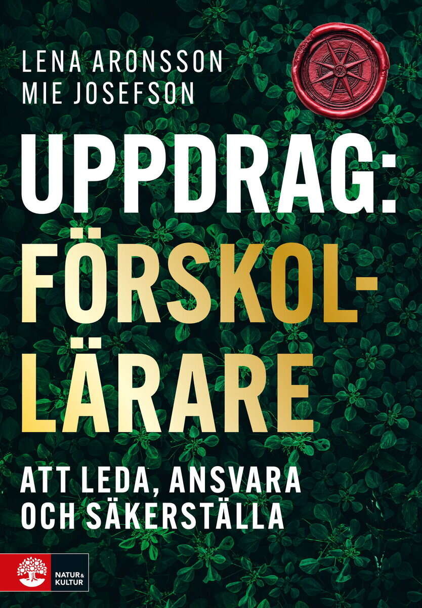 Aronsson, Lena ; Josefson, Mie : Uppdrag förskollärare