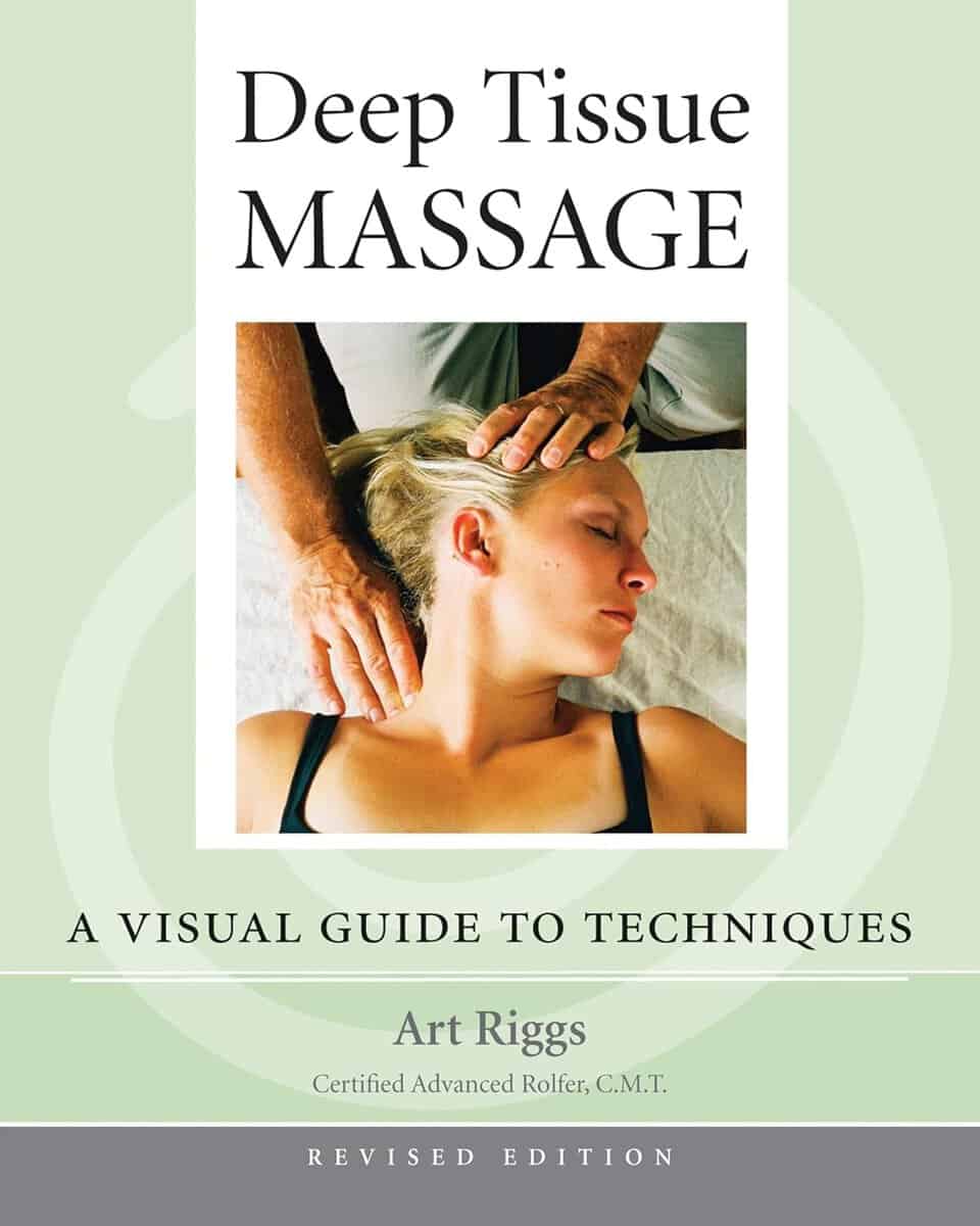 Art Riggs : Deep Tissue Massage, Revised
