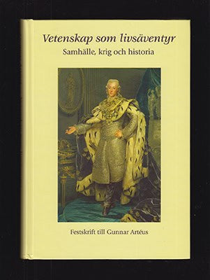 [Artéus, Gunnar]. Söderberg, Johan ; Zetterberg, Kent ; Åmark, Klas [red.] : Vetenskap som livsäventyr