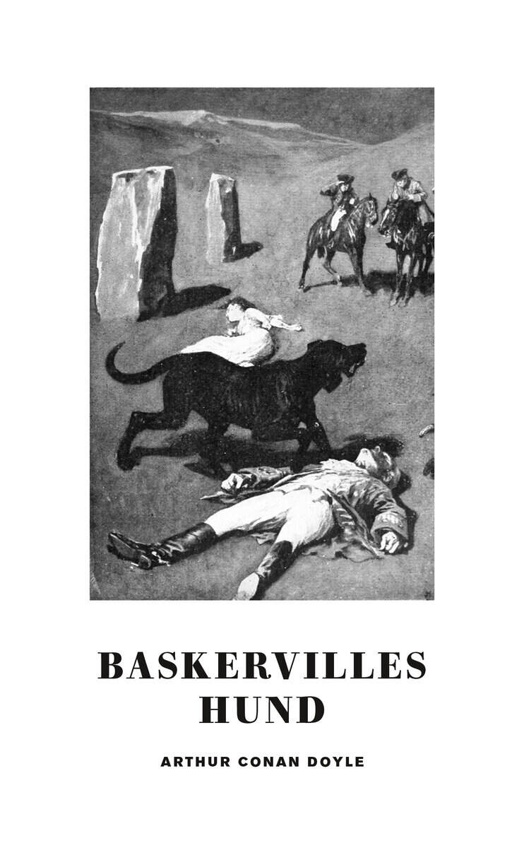 Arthur Conan Doyle : Baskervilles hund