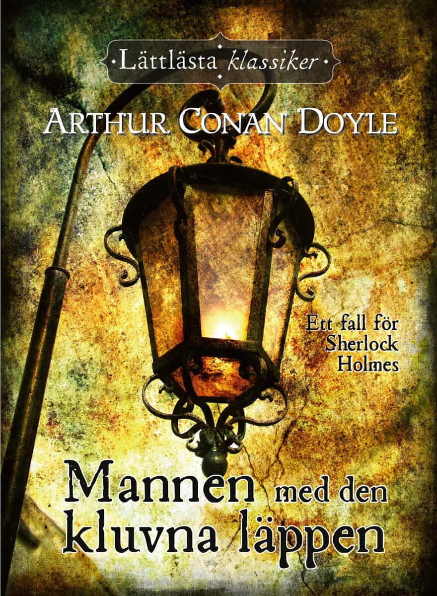 Arthur Conan Doyle : Mannen med den kluvna läppen